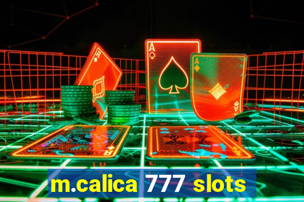 m.calica 777 slots